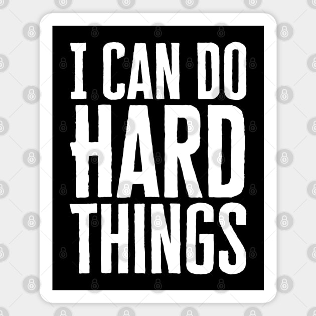 I Can Do Hard Things Magnet by HobbyAndArt